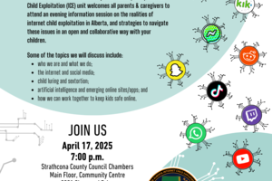 Strathcona County Crime Watch Association Partner With Strathcona County RCMP To Host The Alberta Law Enforcement Response Team (ALERT) Internet Child Exploitation (ICE) Unit For Evening Online Safety Presentation